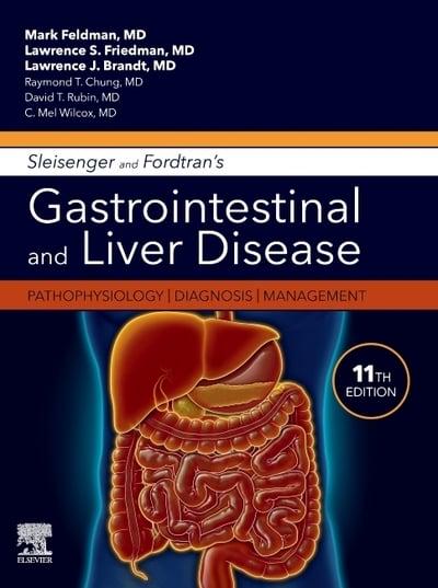 Sleisenger and Fordtran's Gastrointestinal and Liver Disease E-Book: Pathophysiology, Diagnosis, Management