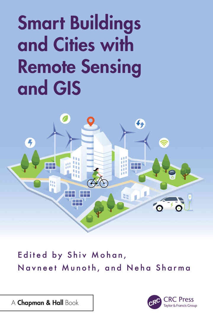 Smart Buildings and Cities with Remote Sensing and GIS, 1st Edition