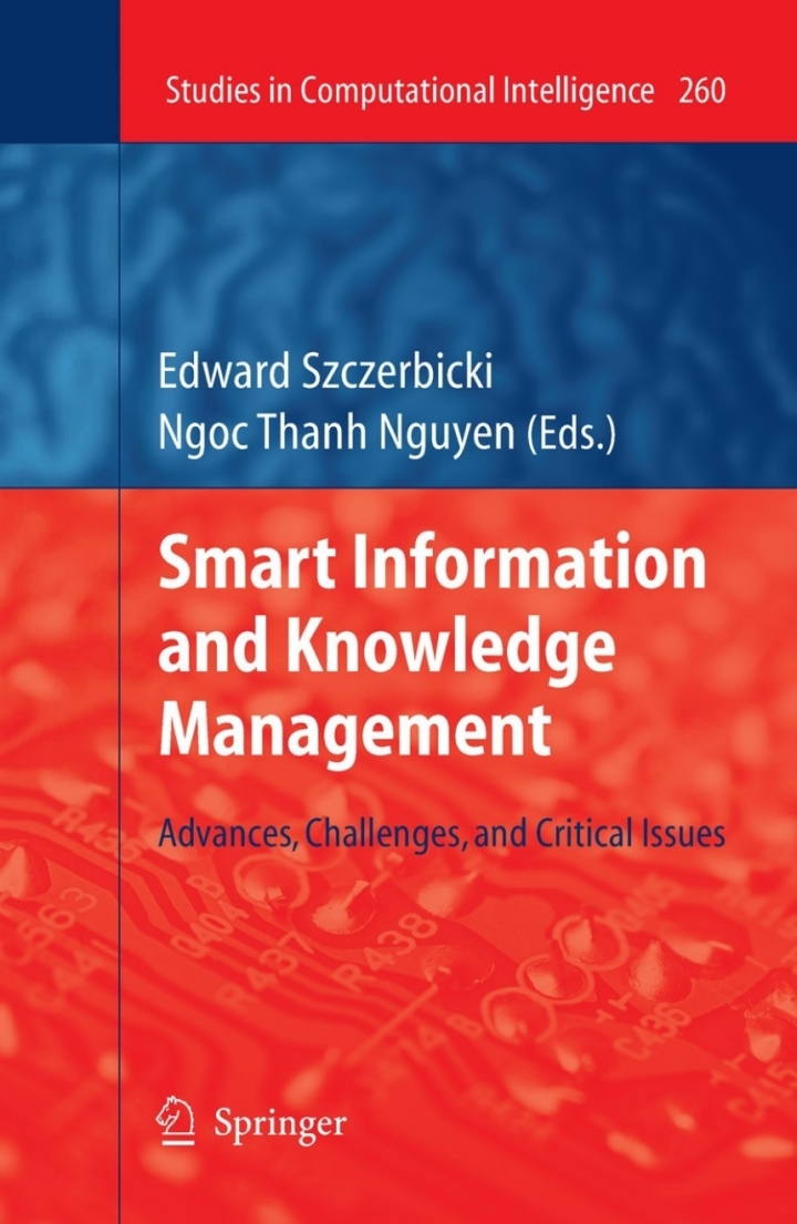 Smart Information and Knowledge Management: Advances Challenges and Critical Issues
