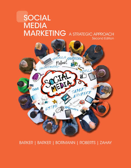 Social Media Marketing: A Strategic Approach 2nd Edition