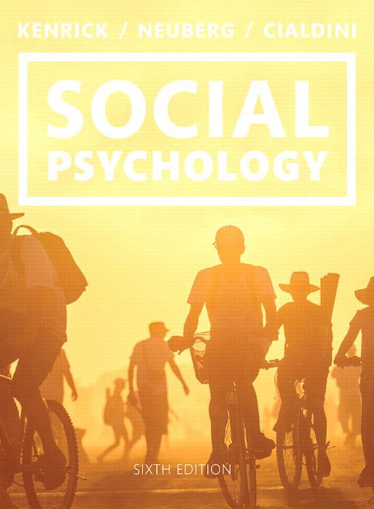 Social Psychology: Goals in Interaction
