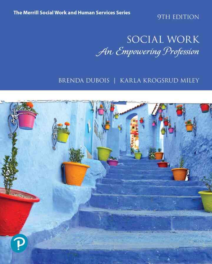 Social Work: An Empowering Profession, 9th Edition