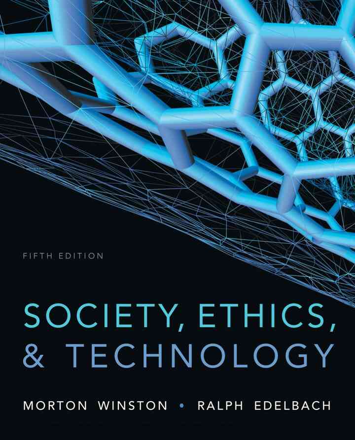 Society Ethics and Technology 5th Edition