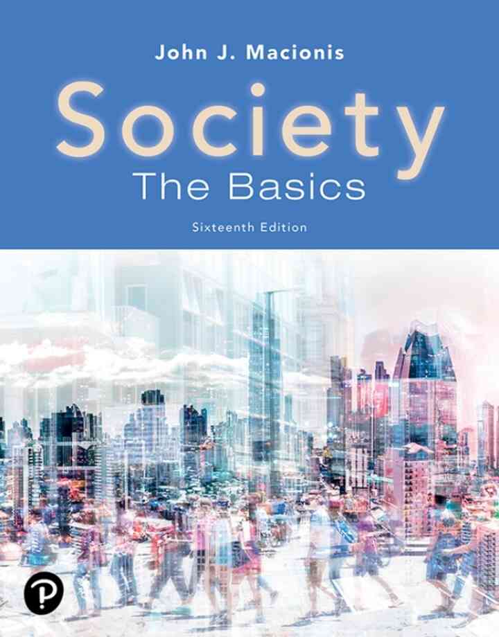 Society: The Basics, 16th Edition