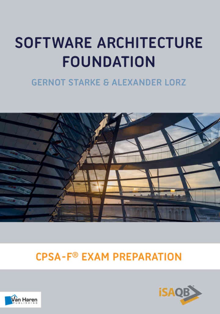 Software Architecture Foundation: CPSA Foundation® Exam Preparation, 1st Edition