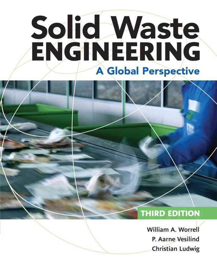 Solid Waste Engineering: A Global Perspective 3rd Edition