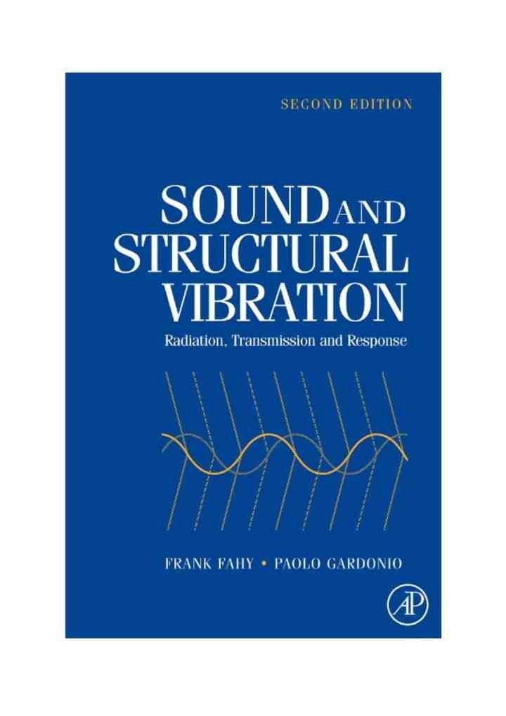 Sound and Structural Vibration: Radiation, Transmission and Response