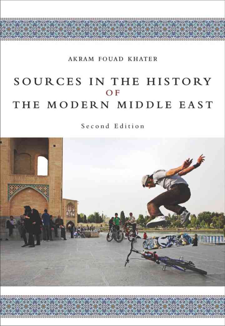 Sources in the History of the Modern Middle East 2nd Edition