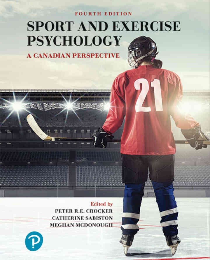Sport and Exercise Psychology: A Canadian Perspective, 4th Edition