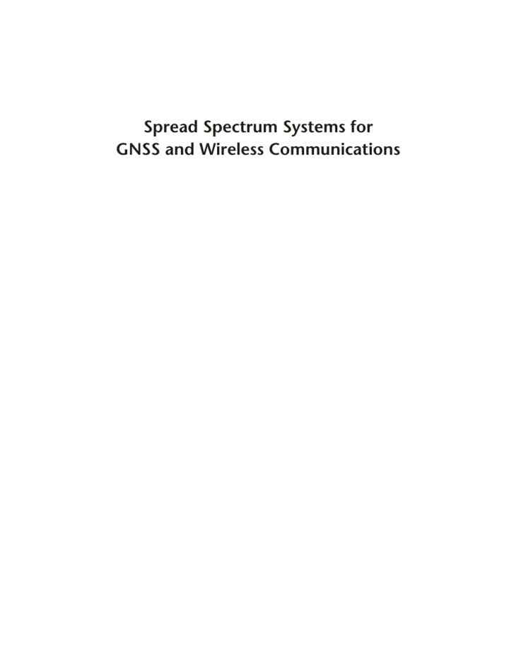 Spread Spectrum Systems for GNSS and Wireless Communications, 1st Edition