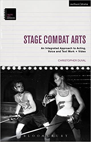Stage Combat Arts: An Integrated Approach to Acting Voice and Text Work Video
