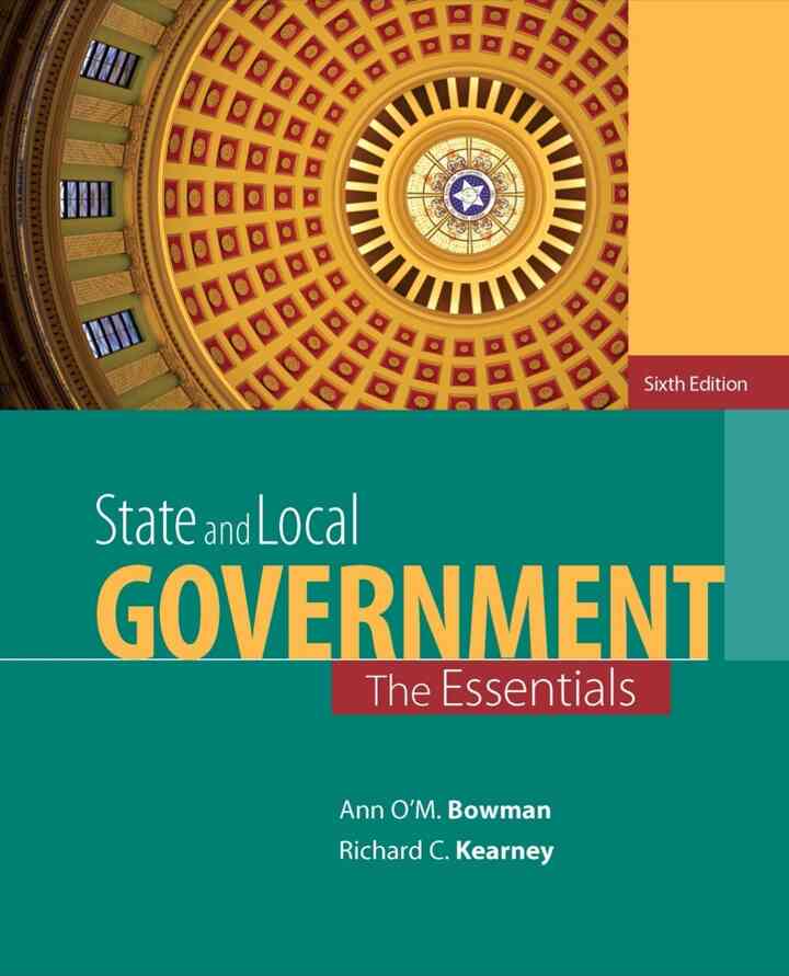 State and Local Government: The Essentials 6th Edition