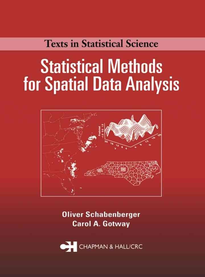 Statistical Methods for Spatial Data Analysis, 1st Edition