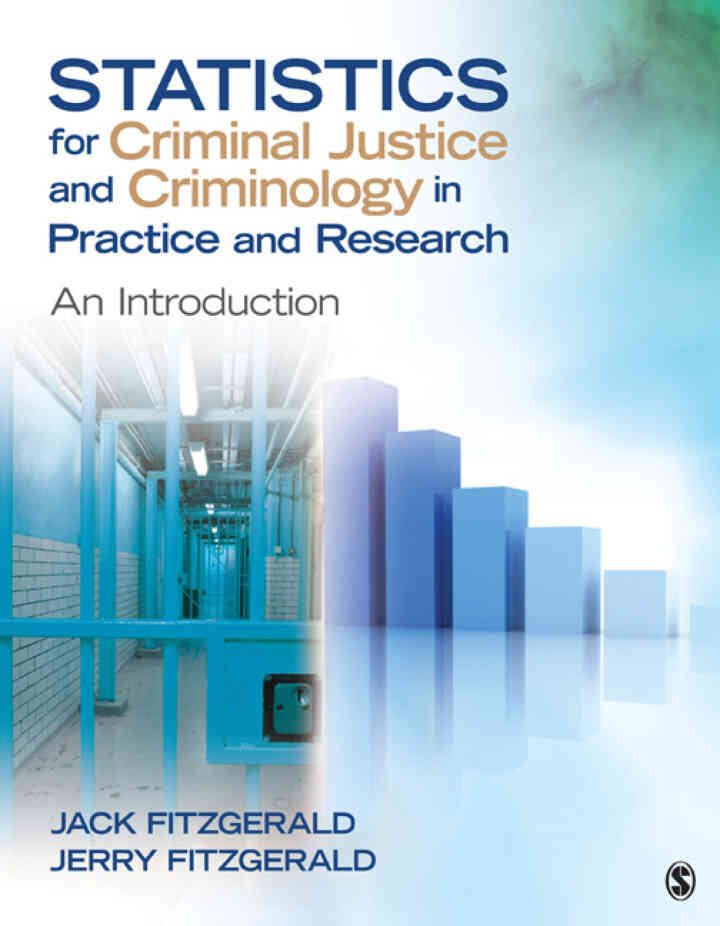 Statistics for Criminal Justice and Criminology in Practice and Research: An Introduction, 1st Edition
