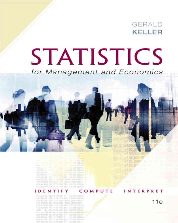 Statistics for Management and Economics, 11th Edition