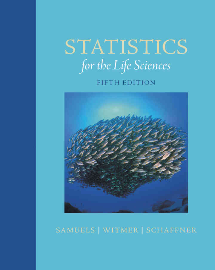 Statistics for the Life Sciences, 5th Edition