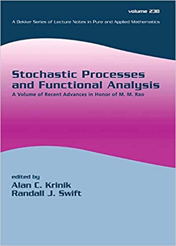 Stochastic Processes and Functional Analysis: A Volume of Recent Advances in Honor of M. M. Rao