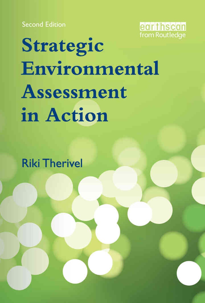 Strategic Environmental Assessment in Action, 2nd Edition