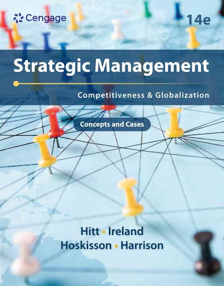 Strategic Management: Concepts and Cases: Competitiveness and Globalization 14th Edition