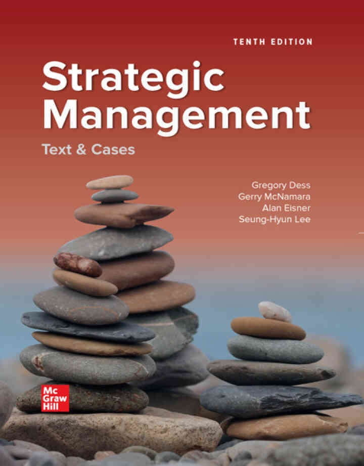 Strategic Management: Text and Cases, 10th Edition
