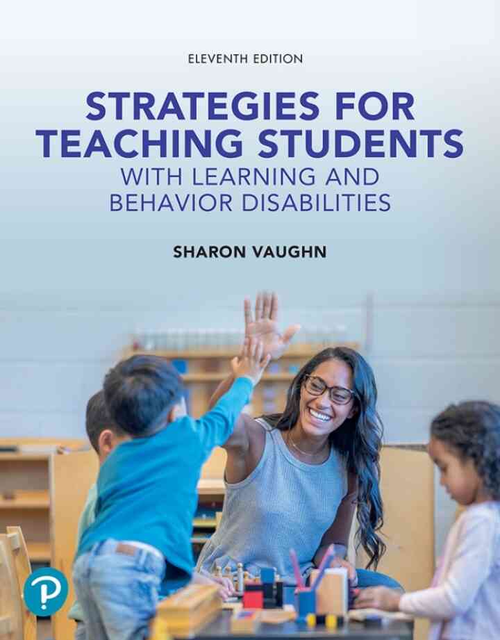 Strategies for Teaching Students with Learning and Behavior Disabilities, 11th Edition
