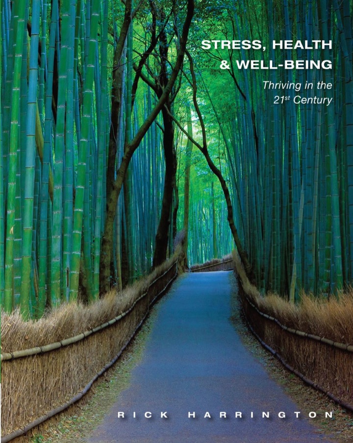 Stress Health and Well-Being: Thriving in the 21st Century