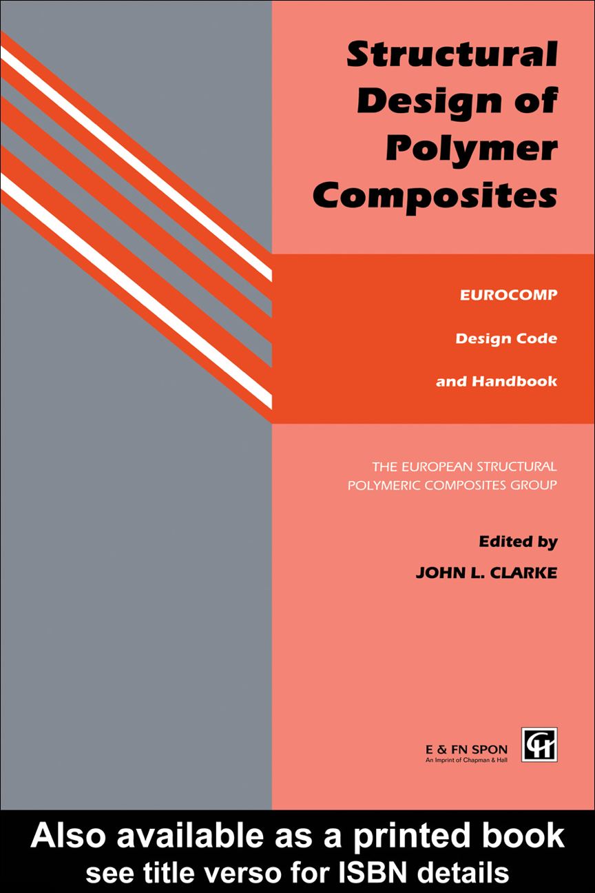 Structural Design of Polymer Composites: Eurocomp Design Code and Background Document