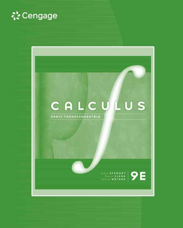Student Solutions Manual, Chapters 1-11 for Stewart/Clegg/Watson's Calculus: Early Transcendentals, 9th Edition