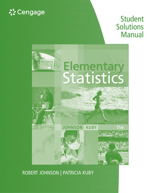 Student Solutions Manual for Johnson/Kuby's Elementary Statistics, 11th Edition