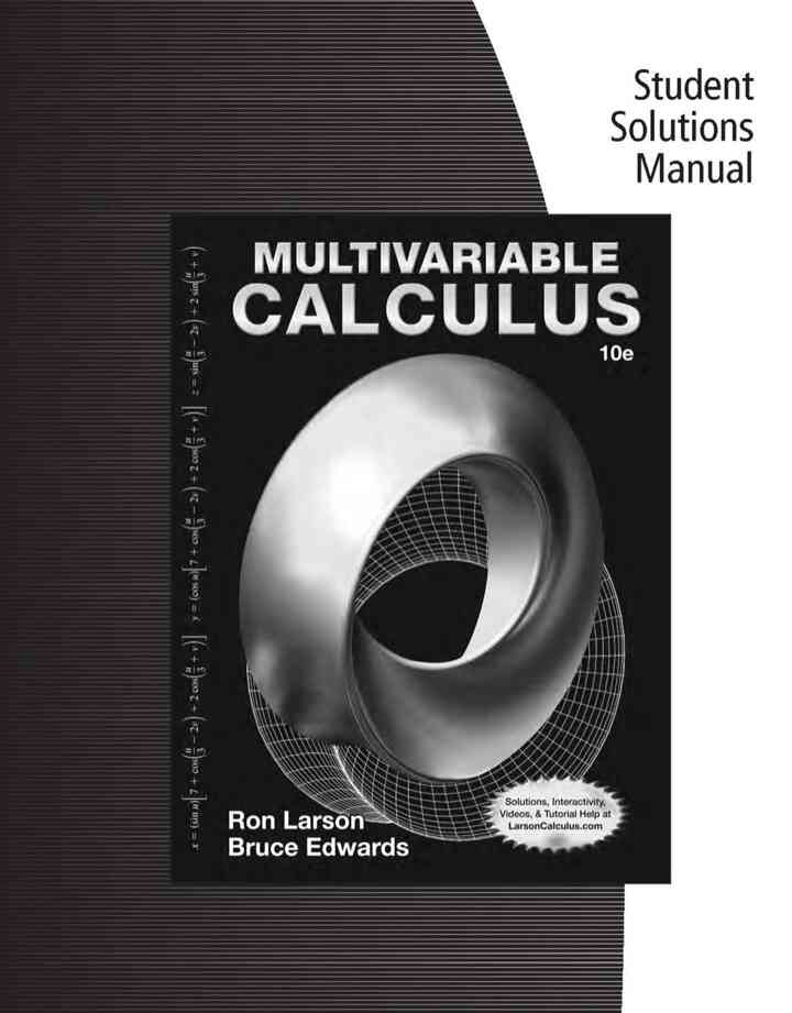 Student Solutions Manual for Larson/Edwards's Multivariable Calculus, 10th Edition