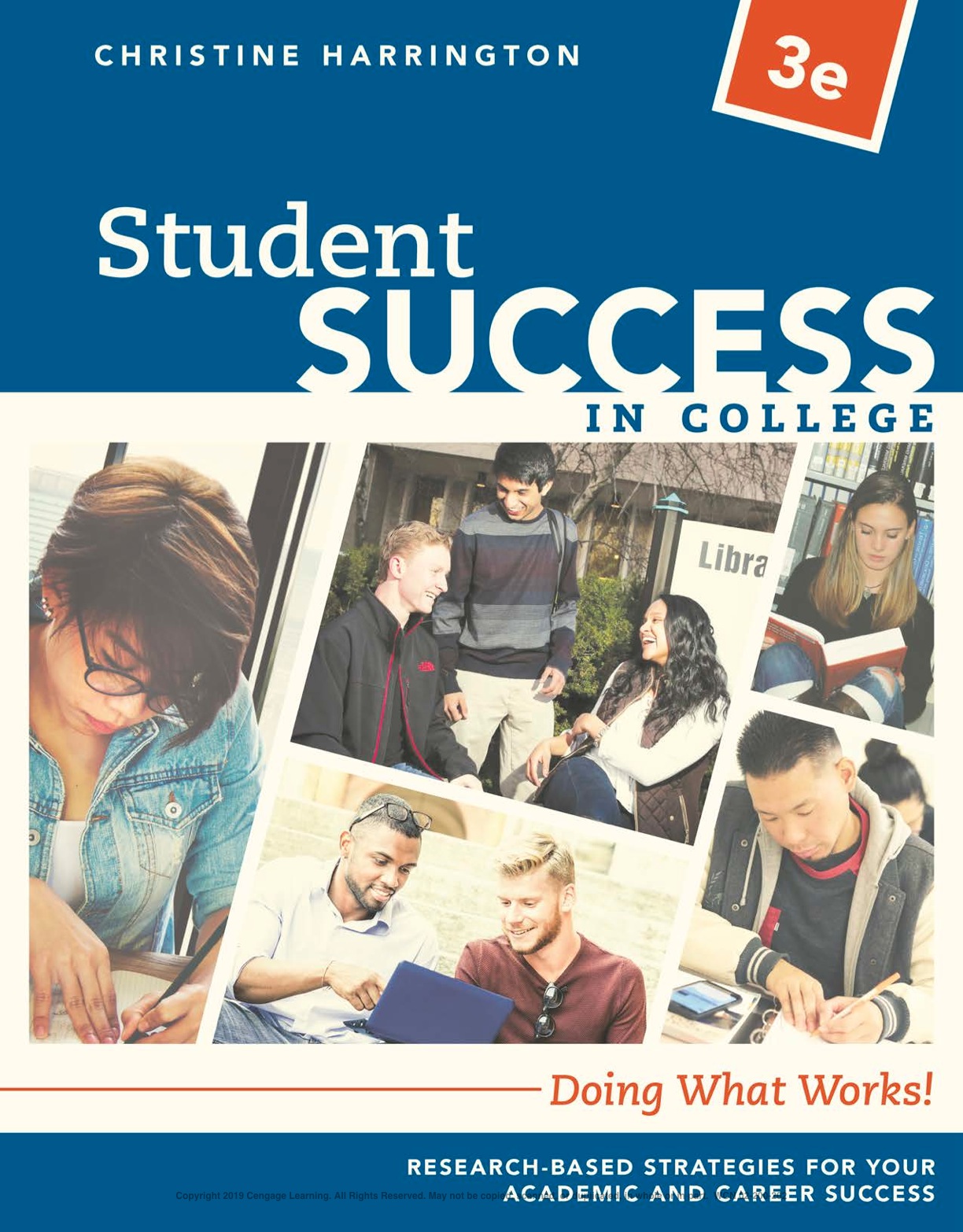 Student Success in College: Doing What Works! 3rd Edition