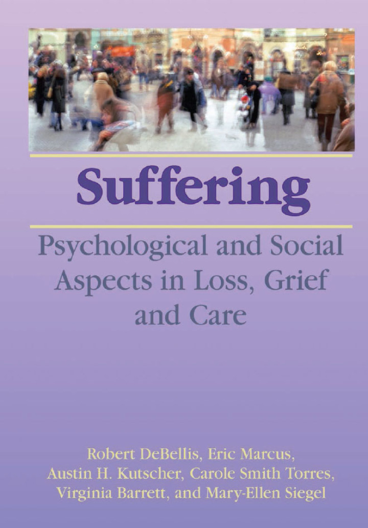 Suffering: Psychological and Social Aspects in Loss Grief and Care