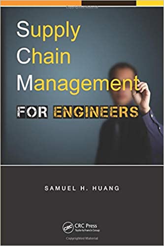 Supply Chain Management for Engineers