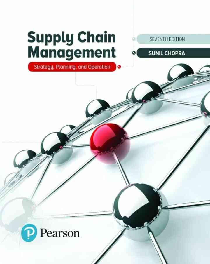 Supply Chain Management: Strategy, Planning, and Operation, 7th Edition