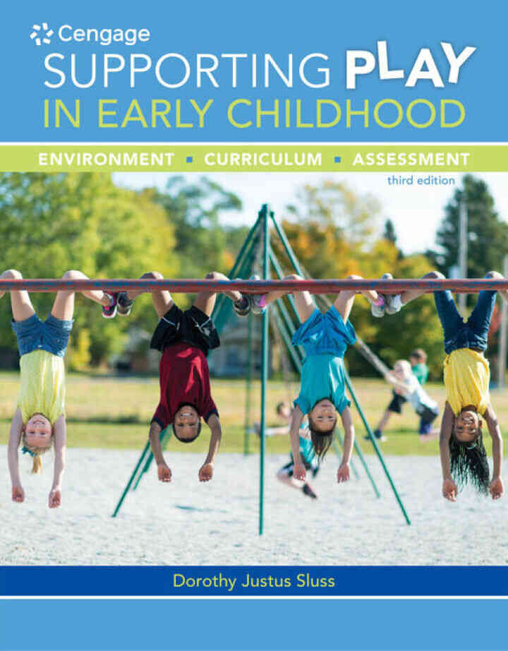 Supporting Play in Early Childhood: Environment, Curriculum, Assessment, 3rd Edition