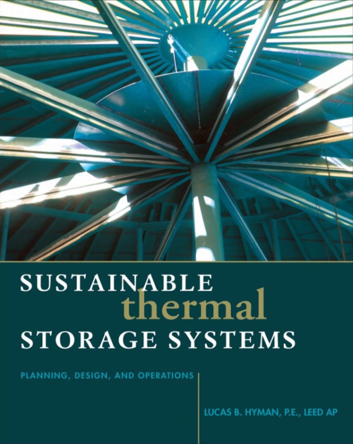 Sustainable Thermal Storage Systems Planning Design and Operations