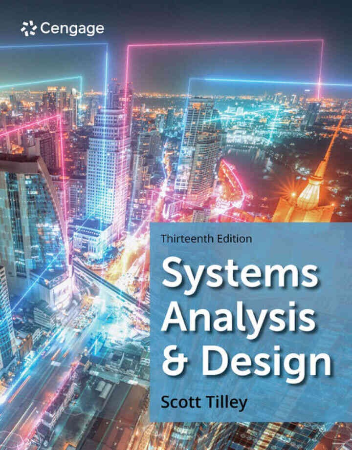 Systems Analysis and Design, 13th Edition