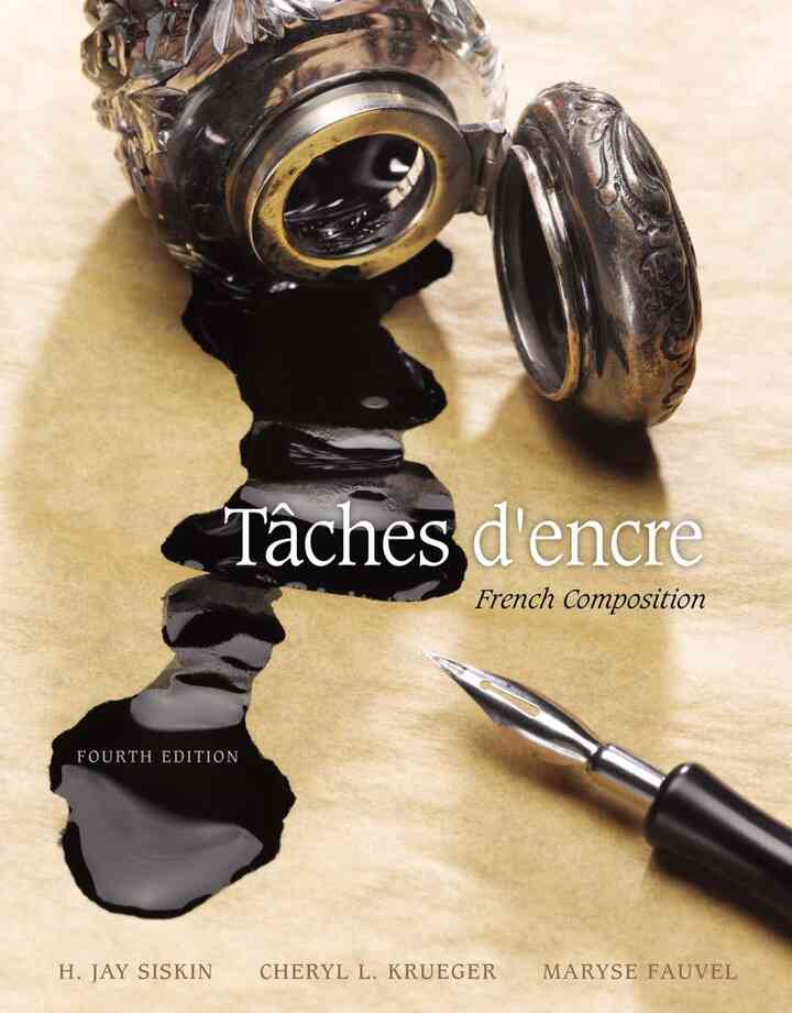 Taches d'encre: French Composition 4th Edition
