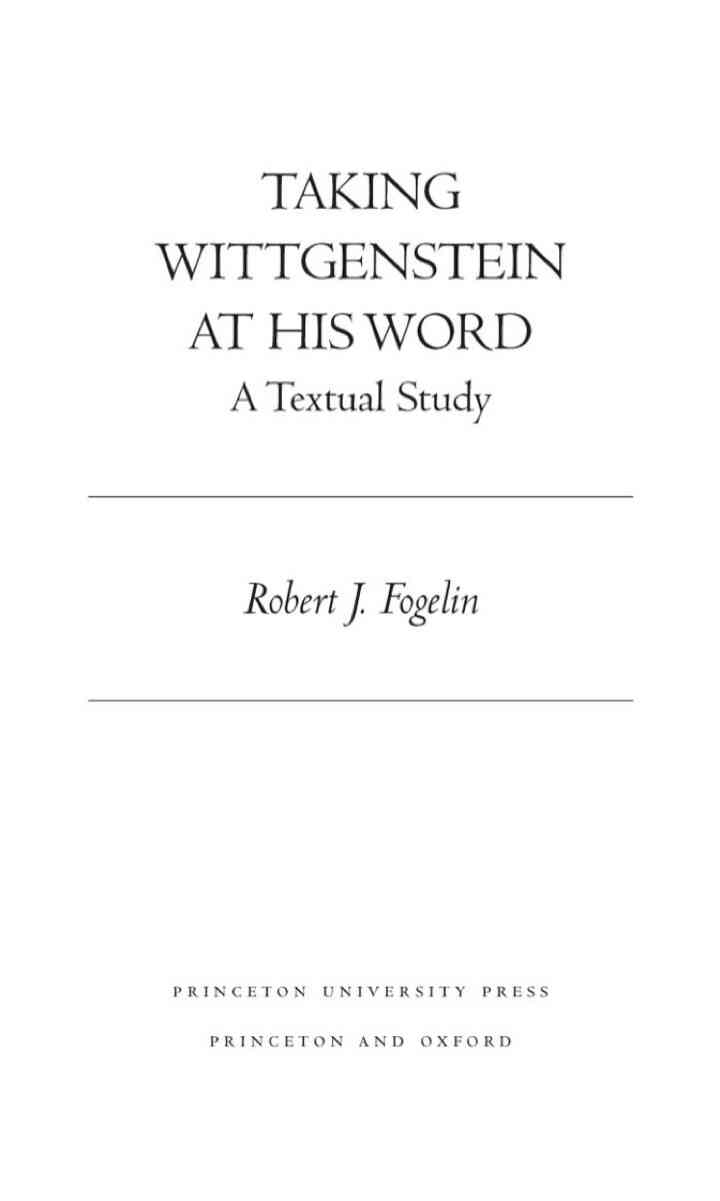 Taking Wittgenstein at His Word: A Textual Study