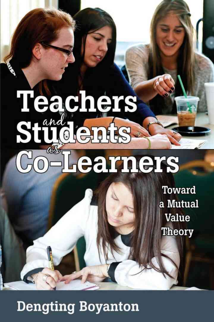 Teachers and Students as Co-Learners: Toward a Mutual Value Theory