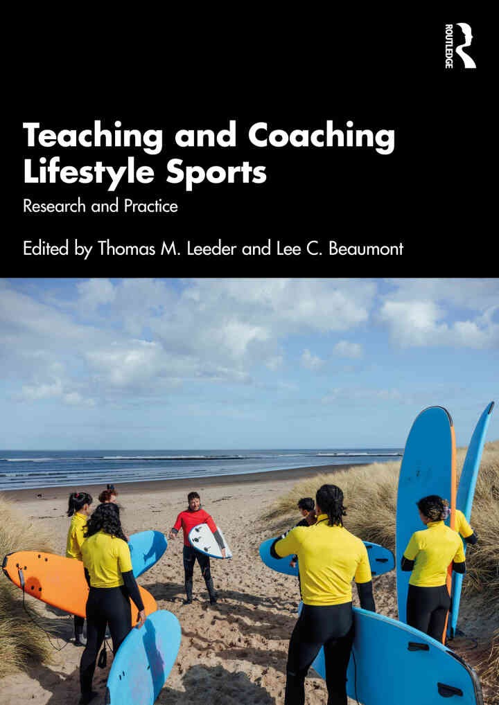 Teaching and Coaching Lifestyle Sports: Research and Practice, 1st Edition
