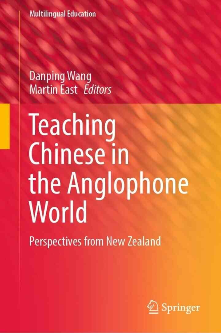Teaching Chinese in the Anglophone World: Perspectives from New Zealand