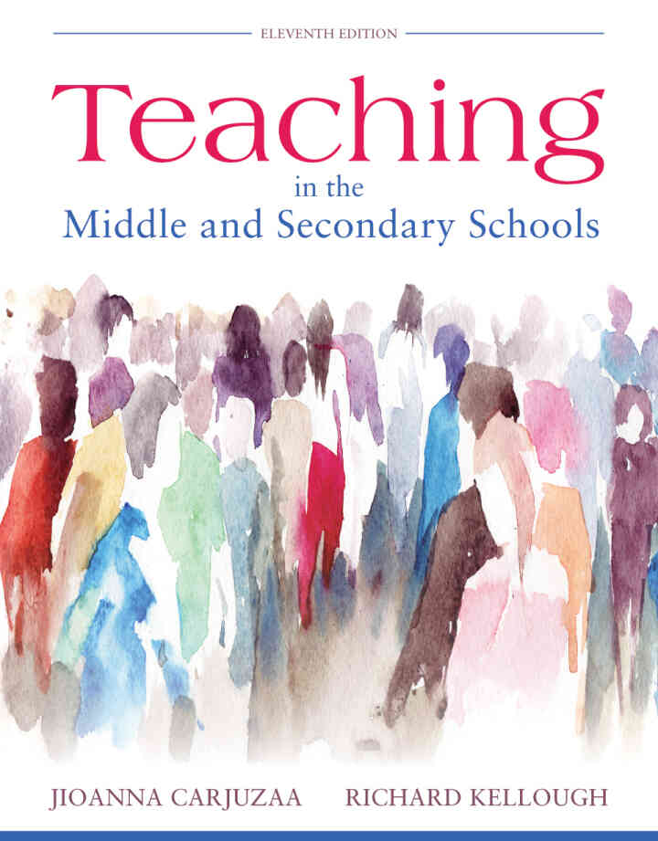 Teaching in the Middle and Secondary Schools, 11th Edition