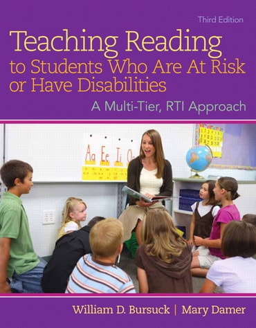 Teaching Reading to Students Who Are At Risk or Have Disabilities: A Multi-Tier, RTI Approach, 3rd Edition