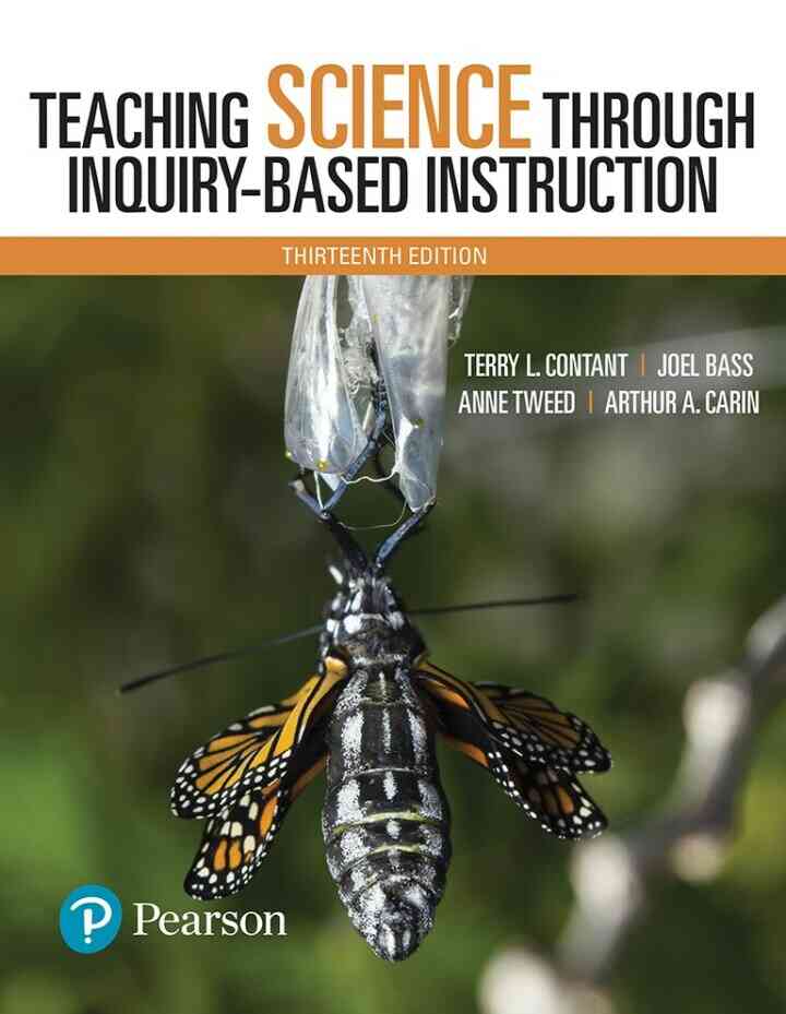 Teaching Science Through Inquiry-Based Instruction, 13th Edition