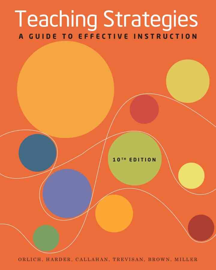 Teaching Strategies: A Guide to Effective Instruction 10th Edition