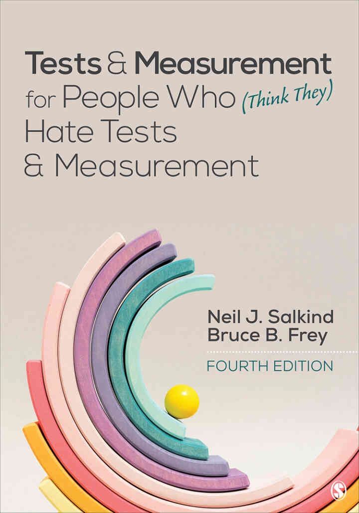 Tests & Measurement for People Who (Think They) Hate Tests & Measurement, 4th Edition