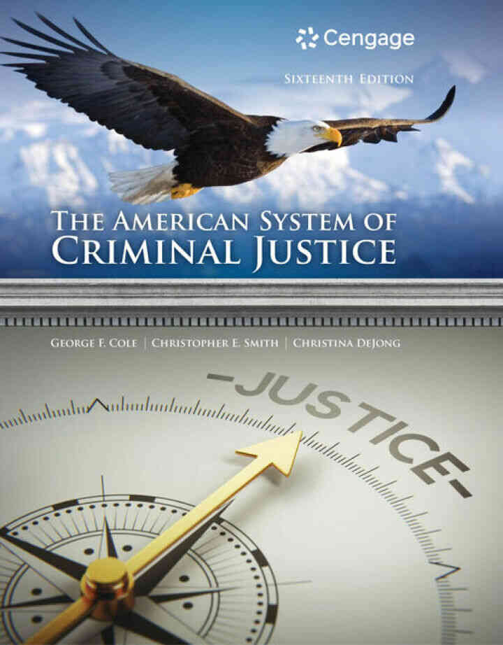 The American System of Criminal Justice, 16th Edition