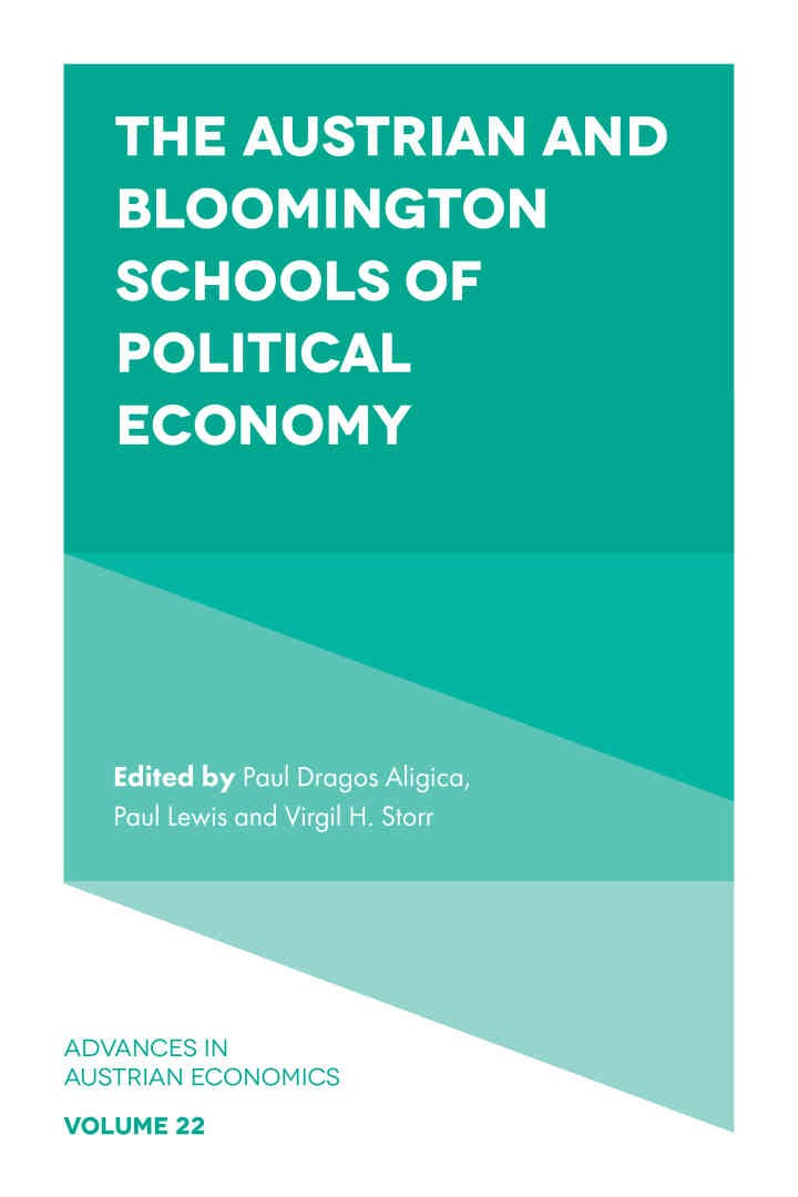 The Austrian and Bloomington Schools of Political Economy