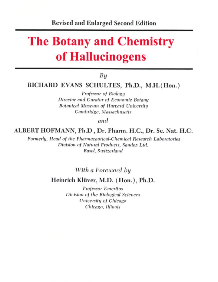 The Botany and Chemistry of Hallucinogens
